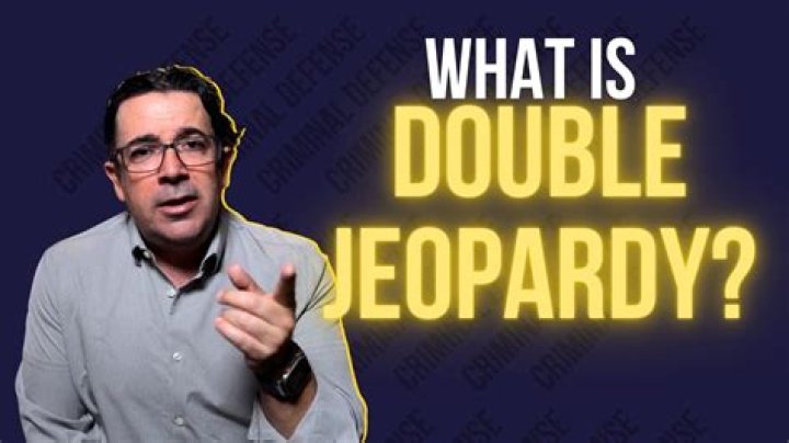 What are the tests of double jeopardy?