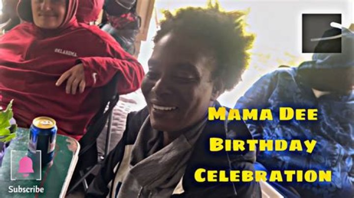 What is Momma Dee birthday?