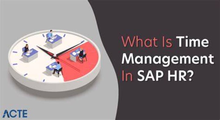 What is SAP HR Time Management?