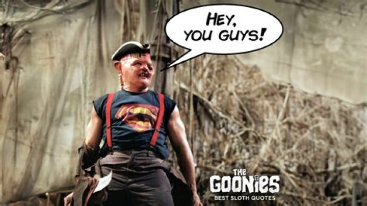 What is the famous line from The Goonies?